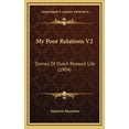 thumbnail image 1 of My Poor Relations V2 : Stories Of Dutch Peasant Life (1904) (Hardcover), 1 of 1