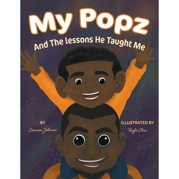 My Popz And The Lessons He Taught Me, (Paperback)