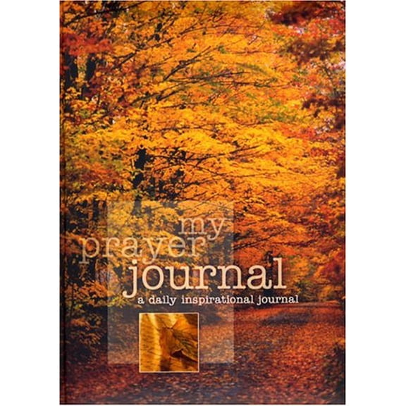 Pre-Owned My Prayer Journal: A Daily Inspirational Journal (Hardcover) 0529120178 9780529120175