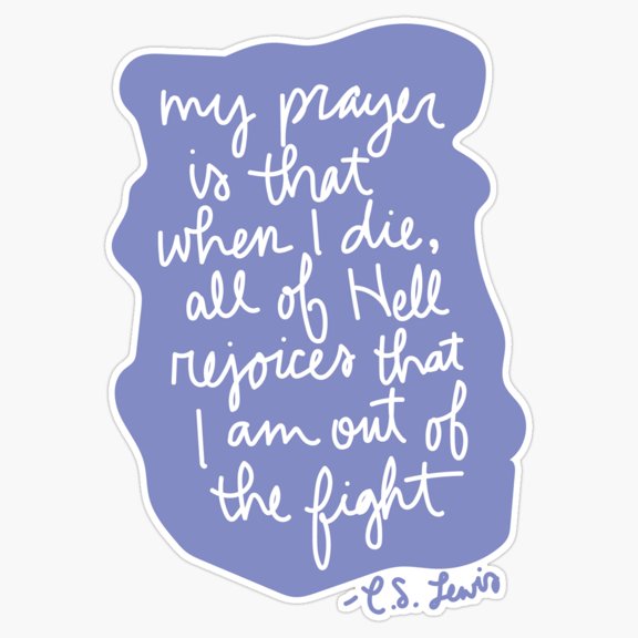 My Prayer Lewis Spiritual Devotion Quote Vinyl Sticker