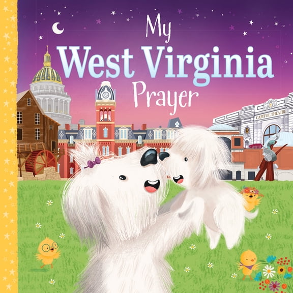 My Prayer My West Virginia Prayer, (Board Book)
