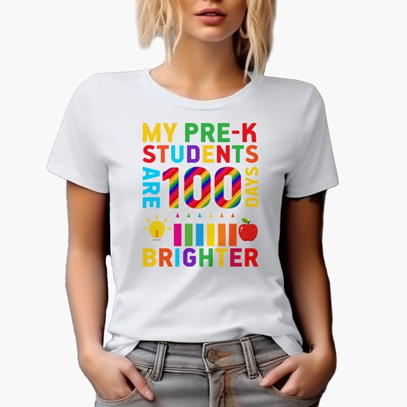 My Pre-K Students Are 100 Days Brighter, White T-Shirt, Large
