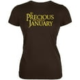 thumbnail image 1 of My Precious was Born in January Juniors Soft T Shirt Brown SM, 1 of 1