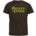 thumbnail image 1 of My Precious was Born in November Mens T Shirt Brown 2XL, 1 of 1