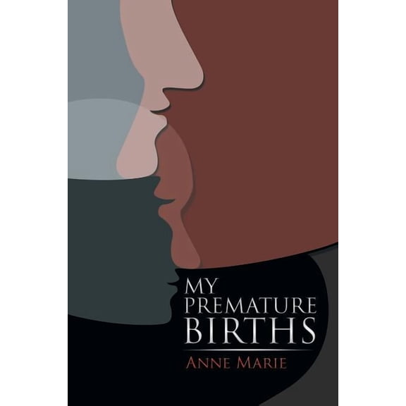 My Premature Births (Paperback)