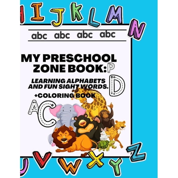 My Preschool Zone book: Learning Alphabets and Fun sight words., (Paperback)