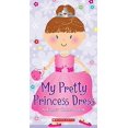 thumbnail image 1 of Pre-Owned My Pretty Princess Dress (Unknown) 0545477204 9780545477208, 1 of 1