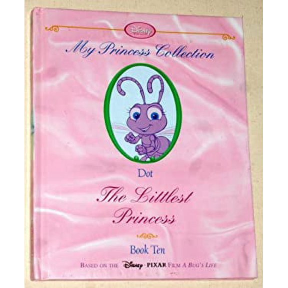 Pre-Owned My Princess Collection: Dot: The Littlest Princess Book 10 Paperback