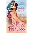 thumbnail image 1 of Pre-Owned My Fair Princess (Mass Market Paperback) 1420141090 9781420141092, 1 of 1