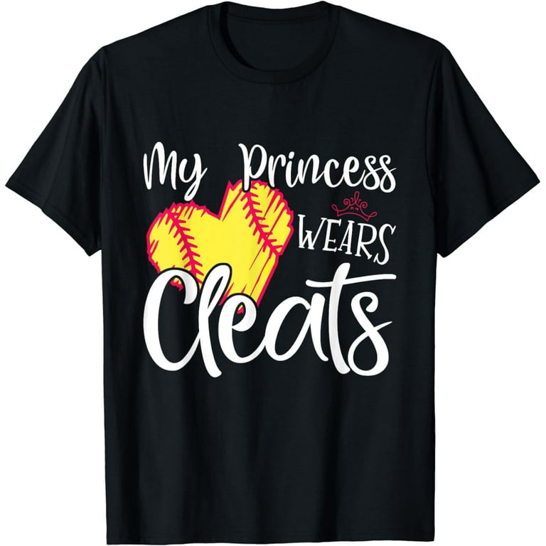 My Princess Wears Cleats Softball Shirt For Mom My Princess Wears Cleats Softball Shirt For Mom