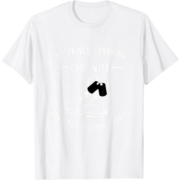 My Prinz charming funny military woman girlfriend T-Shirt100% cotton