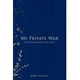 thumbnail image 1 of My Private War : A Hungarian Jew Looks Back (Paperback), 1 of 1