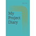 thumbnail image 1 of My Project Diary (Paperback), 1 of 1