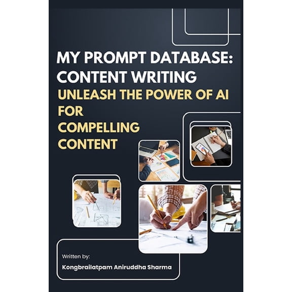 My Prompt Database: Content Writing, (Paperback)
