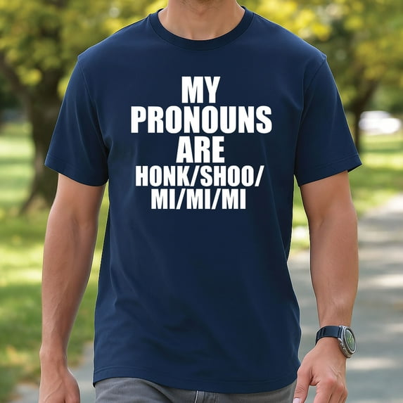 My Pronouns Are Honk Shoo Mi Mi Mi Shirt – Funny Sleep Sound Meme T-Shirt, Humorous Novelty Graphic Tee