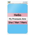 thumbnail image 1 of My Pronouns Are She Her Hers Gender Identity Home Business Office Sign, 1 of 3