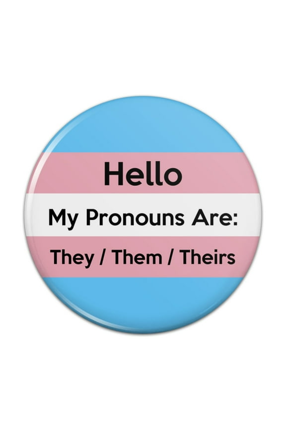 My Pronouns Are They Them Theirs Gender Identity Pinback Button Pin Badge - 1" Diameter
