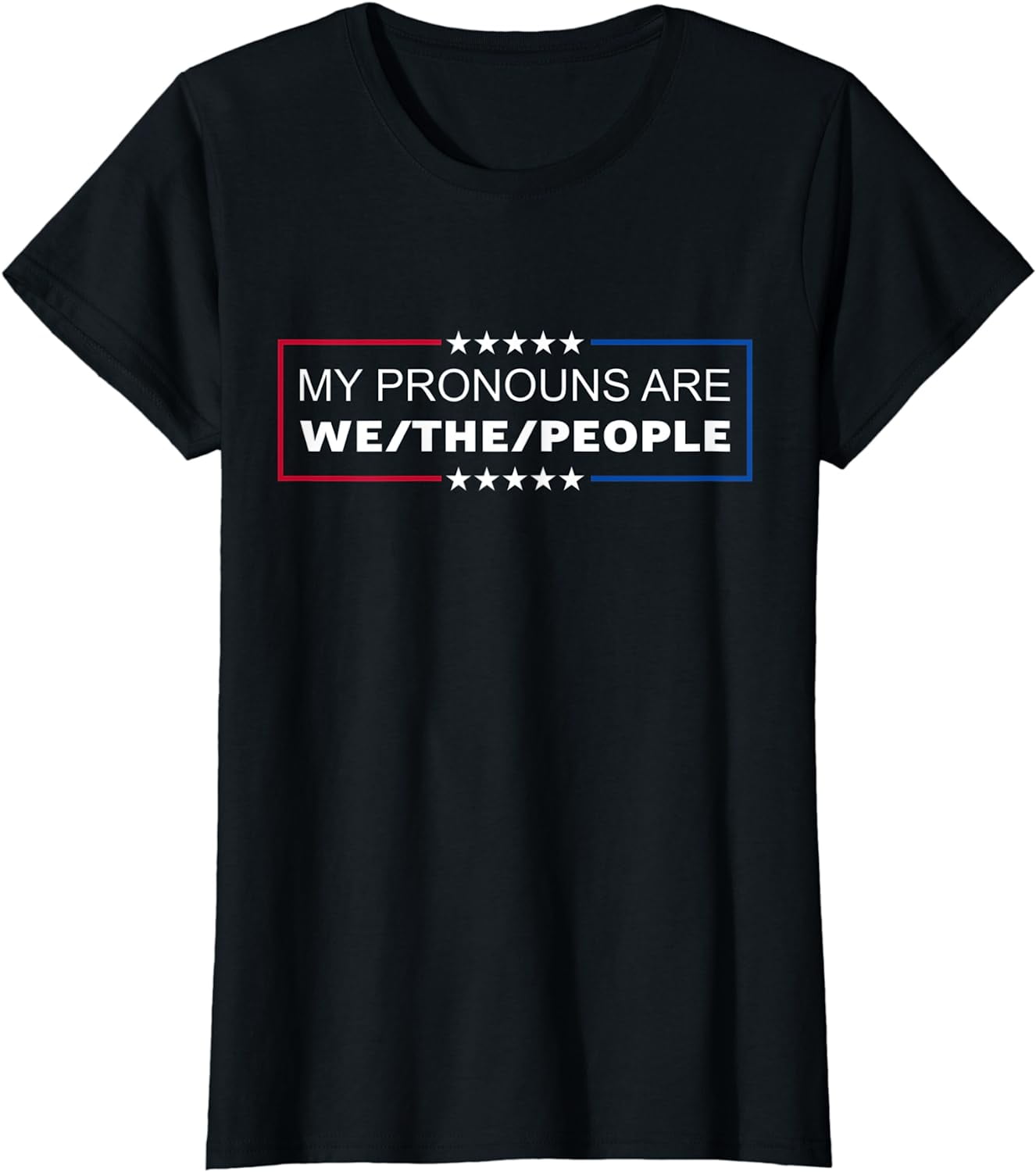 My Pronouns Are We The People USA flag Colors T-Shirt T-shirts ...
