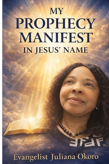 My Prophecy Manifest In Jesus' Name, (Paperback)