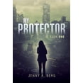 thumbnail image 1 of My Protector: Book One, (Hardcover), 1 of 1