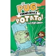 thumbnail image 1 of My Pug Turned Into a Potato!: A TATER-ly Hilarious Tale!, (Paperback), 1 of 1
