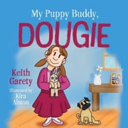 My Puppy Buddy, Dougie, Paperback