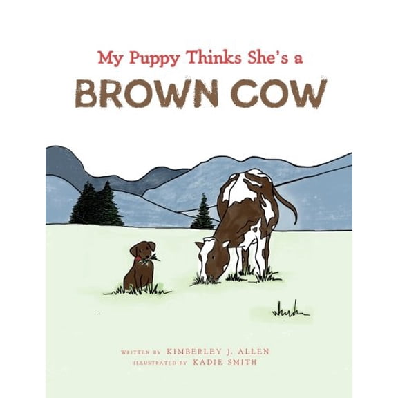 Pre-Owned My Puppy Thinks She's a Brown Cow Paperback