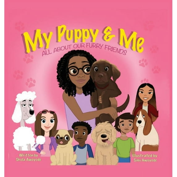 My Puppy and Me: All About Furry Friends, (Hardcover)