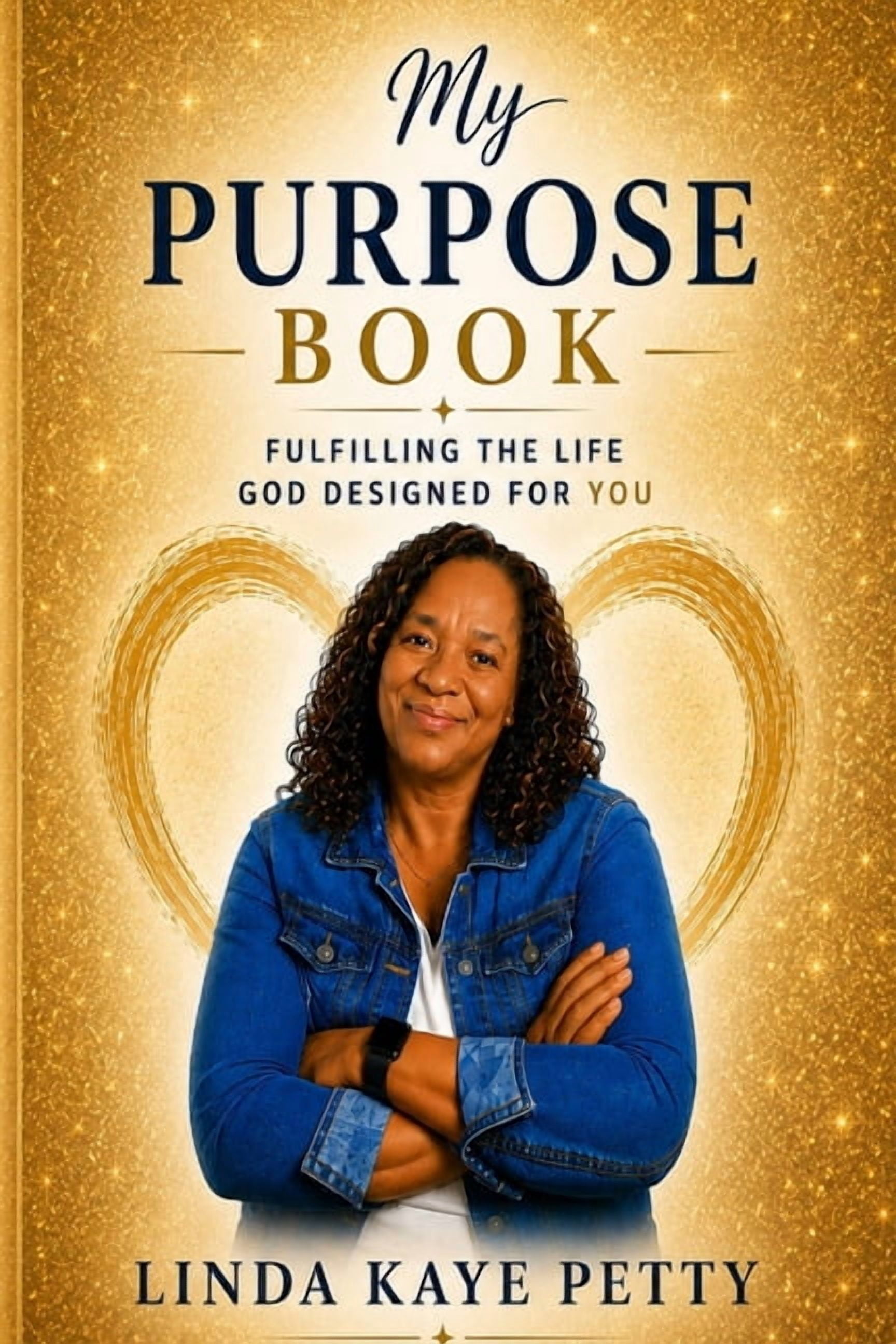 My Purpose Book: Fulfilling the Life God Designed for You, (Paperback)
