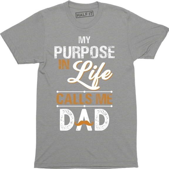 My Purpose In Life Calls Me Dad Mens Super Hero Brave Protects Top Tee