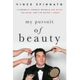thumbnail image 1 of My Pursuit of Beauty: A Cosmetic Chemist Reveals the Glitz, the Glam, and the Batsh*t Crazy, (Paperback), 1 of 1