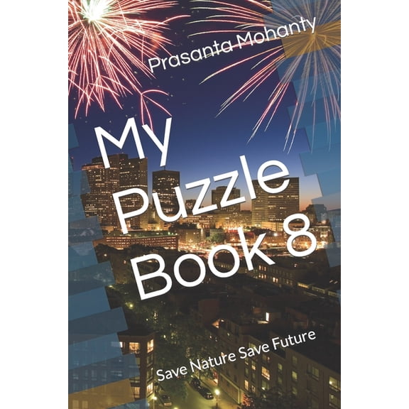 My Puzzle Book 8 : Save Nature Save Future (Paperback)