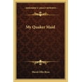 thumbnail image 1 of My Quaker Maid (Paperback), 1 of 1