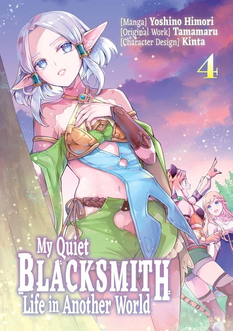 My Quiet Blacksmith Life in Another Worl My Quiet Blacksmith Life in Another World: Volume 4 (Manga): Volume 3, (Paperback)