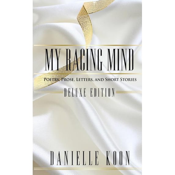 My Racing Mind: Deluxe Edition (Paperback)