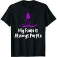 thumbnail image 1 of My Rain Is Always Purple T-Shirt, 1 of 3