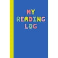 thumbnail image 1 of Pre-Owned My Reading Log: 6 x 9", 108 Page Easy to Use Reading Log for Kids to Chart Progress and Track School and Summer Books, 1 of 1