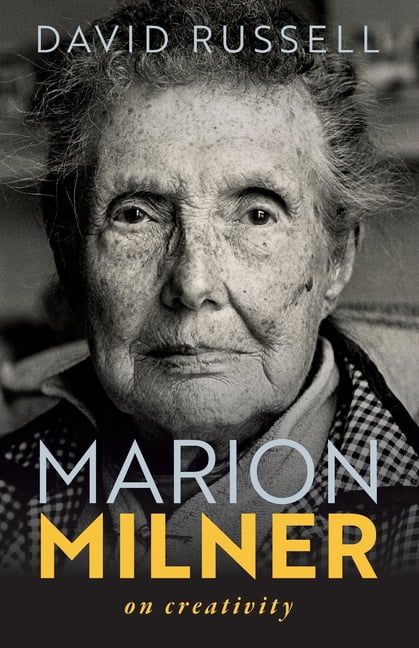 My Reading Marion Milner: On Creativity, (Paperback)