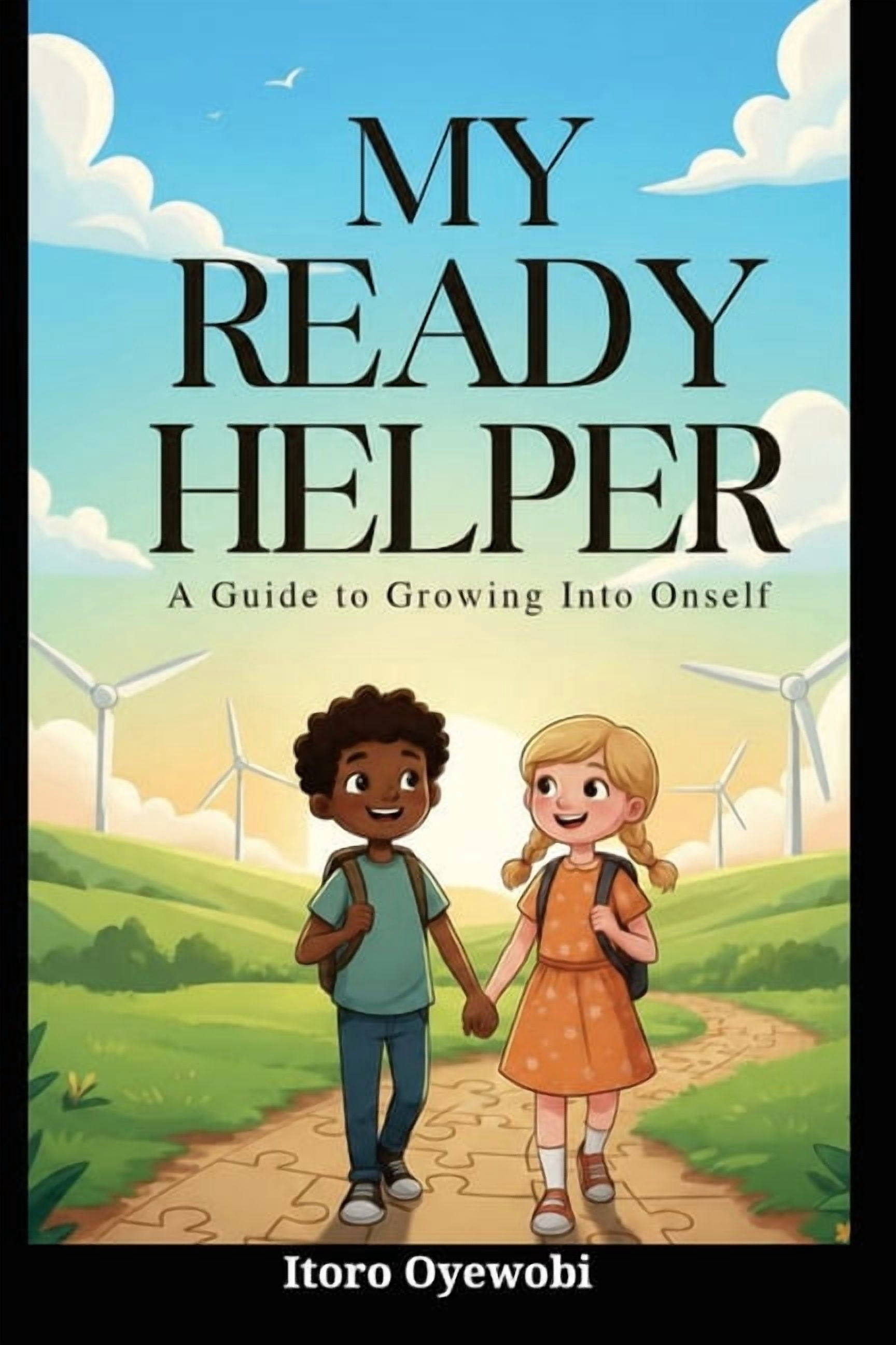 My Ready Helper: A Guide to Growing Into Oneself, (Paperback)