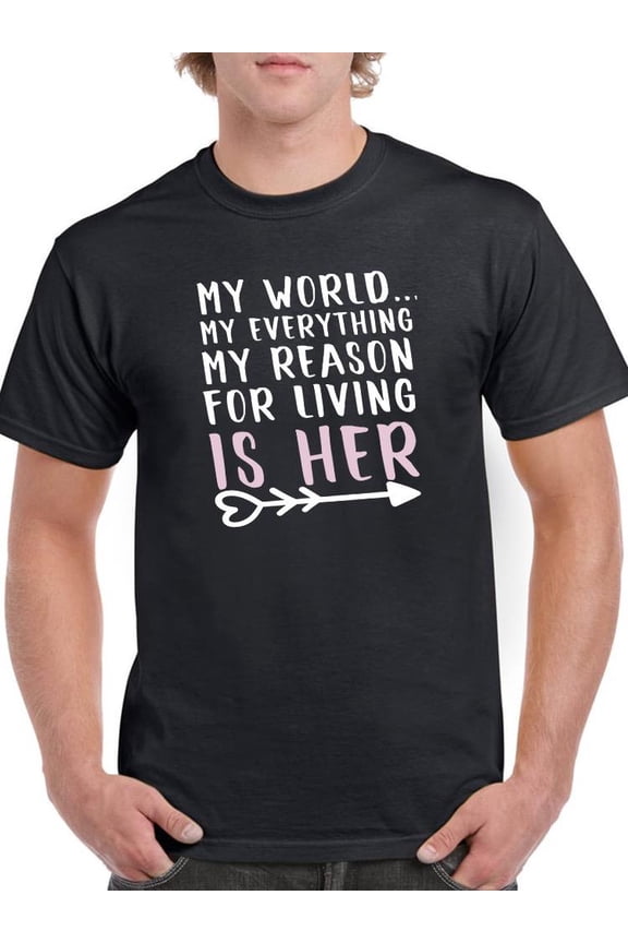 My Reason For Living Is Her T-Shirt Men -Smartprints Designs, Male Large