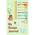 thumbnail image 1 of My Recipe Journal: Journal / Recipe Note Book, (Paperback), 1 of 1