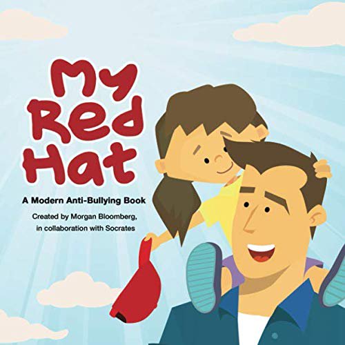 Pre-Owned My Red Hat: A Modern Anti-Bullying Book for Kids and Adults (Paperback) 1090940297 9781090940292