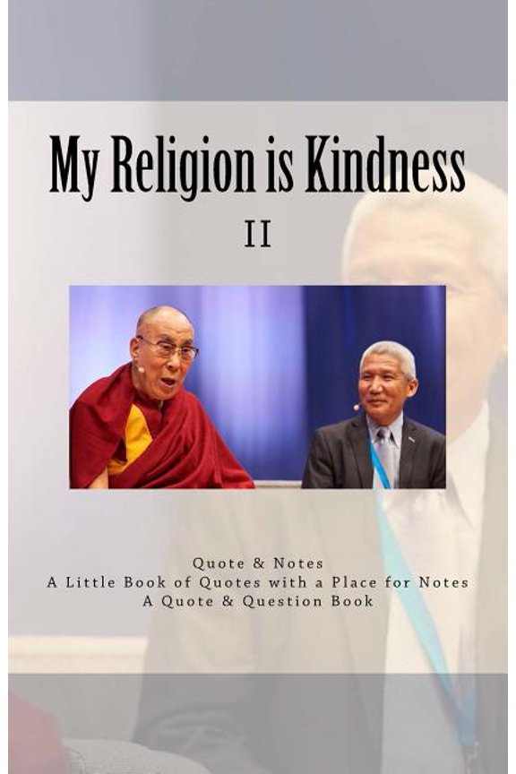 My Religion Is Kindness: II - My Religion Is Very Simple (Paperback)