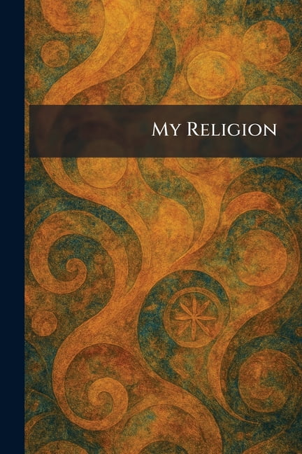 My Religion, (Paperback)