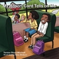 thumbnail image 1 of My Report Card Tells on Me, (Paperback), 1 of 1