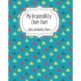 thumbnail image 1 of My Responsibility Chore Chart: Daily and Weekly Chores for Children (Paperback), 1 of 1
