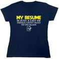 thumbnail image 1 of My Resume Is Just A List Of Things Sarcastic Humor Novelty Funny Women's Casual Tees, 1 of 3