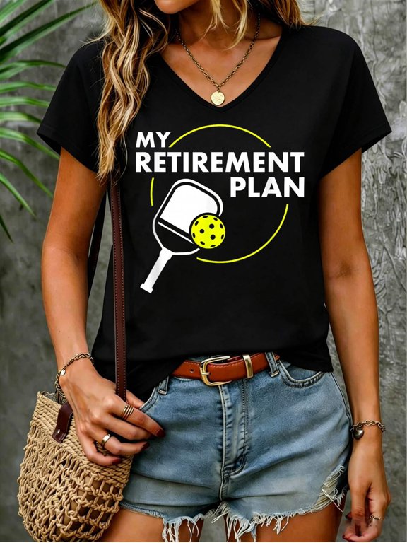 My Retirement Plan Funny Pickleball Slogan V Neck T-Shirt Cotton Women's V Neck Graphic Tee, Casual Short Sleeve Shirt,Vacation Outfit