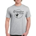 thumbnail image 1 of My Retirement Plan Men T-Shirt, Male Medium, 1 of 4