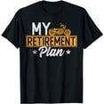 thumbnail image 1 of My Retirement Plan Riding Retired Rider Motorcycle T-Shirt, 1 of 5